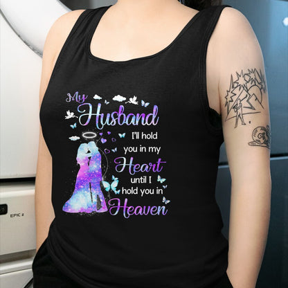 Best Wife Shirt, Wife and Husband Unisex T-Shirt/Hoodie/Sweatshirt HLT00 - My Husband in Heaven T-Shirt