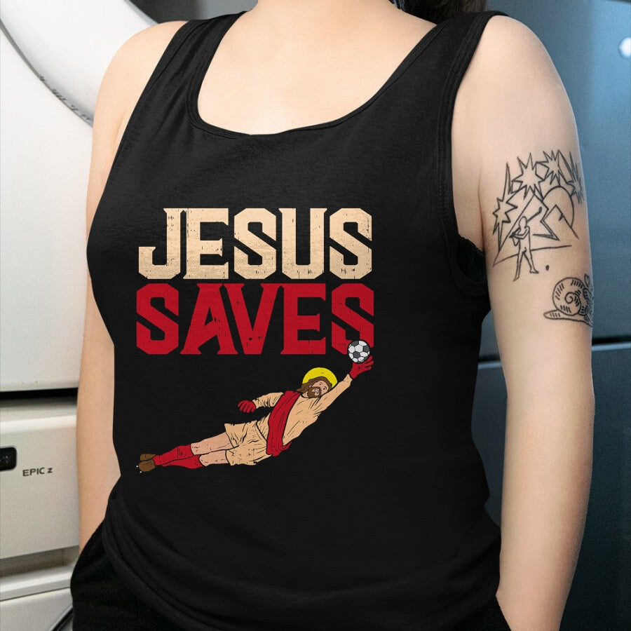 Christian Tee, Christian Faith Unisex T-Shirt/Hoodie/Sweatshirt HLT00 - Jesus Saves Soccer Football Goalie Sport God Christian Gift T-Shirt