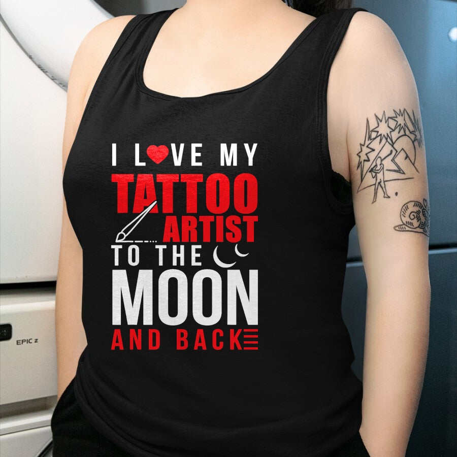 Best Wife Shirt, Wife and Husband Unisex T-Shirt/Hoodie/Sweatshirt HLT00 - I Love My Tattoo Artist To Moon & Back Husband Wife T-Shirt