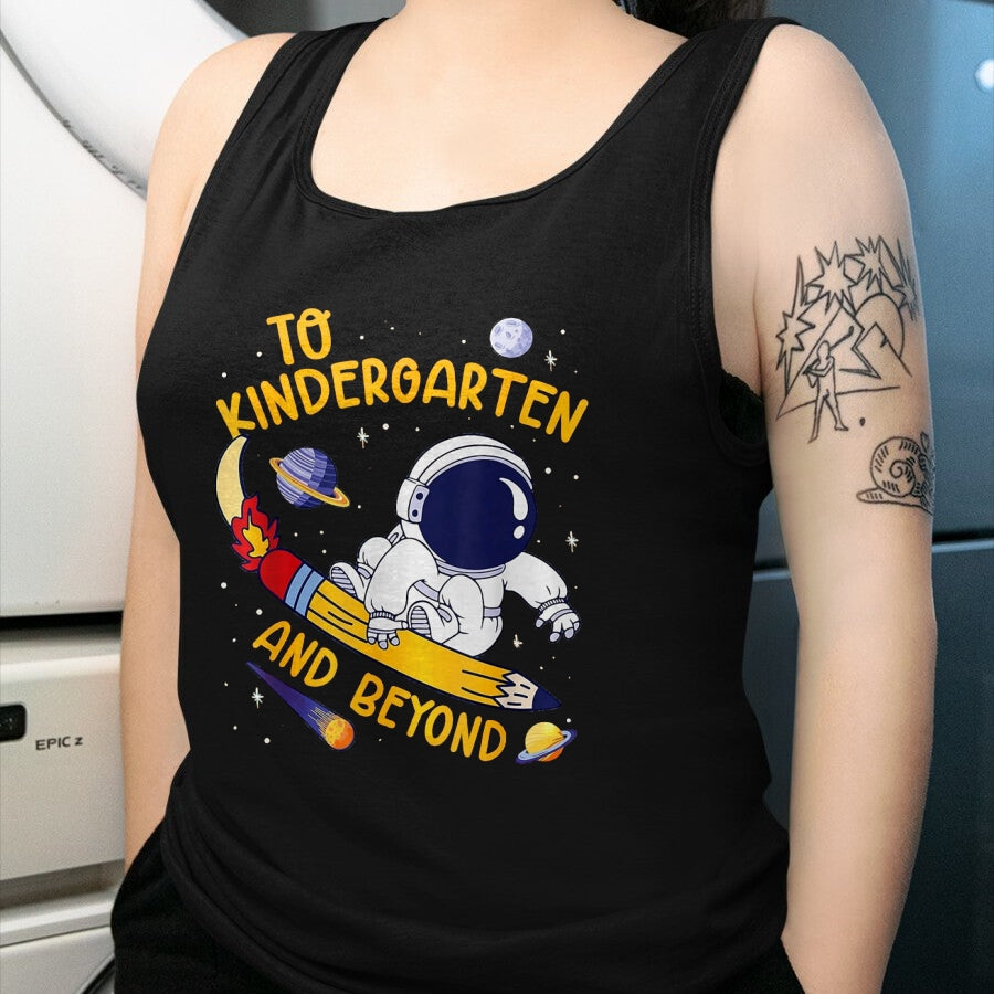 Best Student Shirt, Funny Back To School UnisexT-Shirt/Hoodie/Sweatshirt HLT00 - to Kindergarten and Beyond Astronaut Back to School T-Shirt, Women, Black, Large