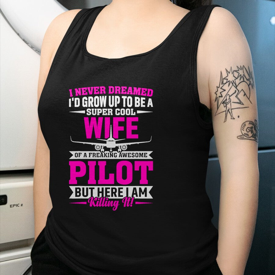 Best Wife Shirt, Wife and Husband Unisex T-Shirt/Hoodie/Sweatshirt HLT00 - Wife of a Freaking Awesome Pilot Gifts for Women T-Shirt