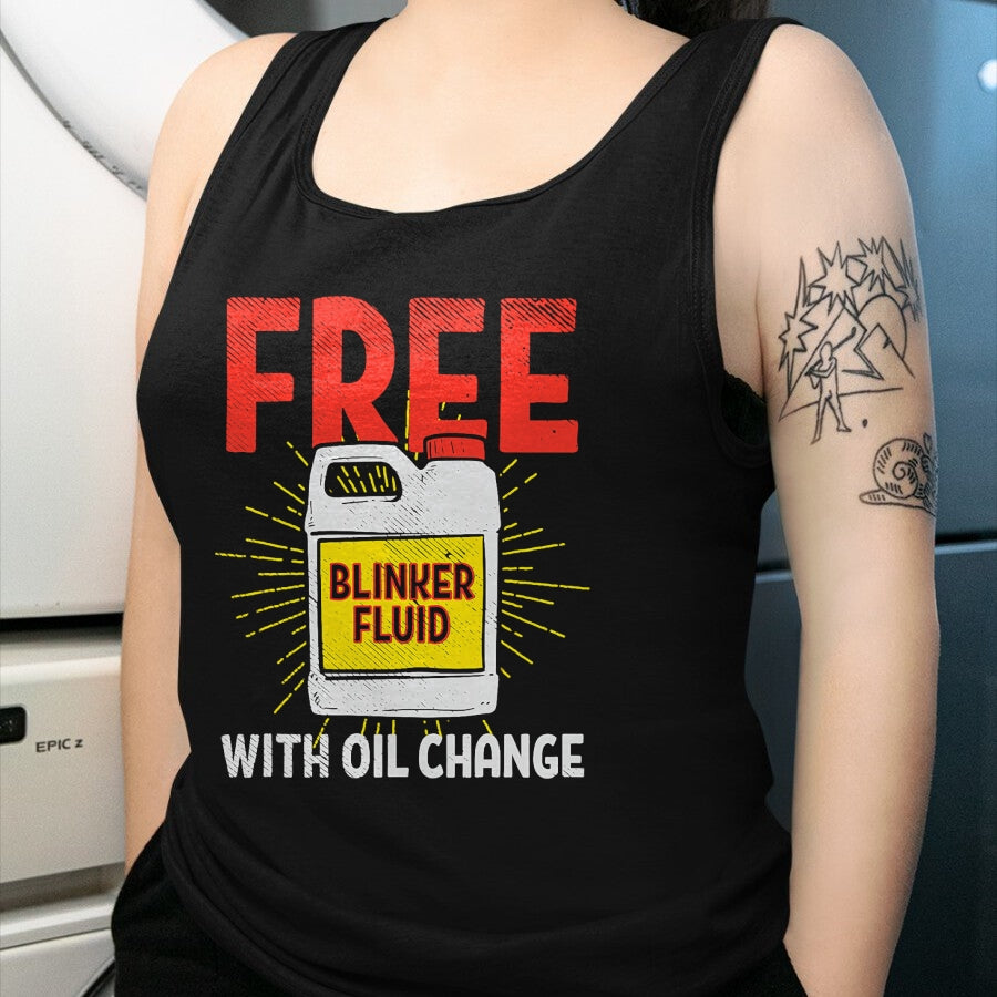 Best Mechanic Life Shirt, Funny Mechanic UnisexT-Shirt/Hoodie/Sweatshirt HLT00 - Free Blinker Fluid With Oil Change Funny Auto Mechanic T-Shirt