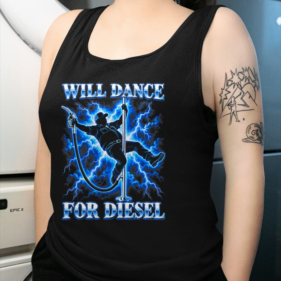 Best Truck Driver Life Shirt, Funny Trucker UnisexT-Shirt/Hoodie/Sweatshirt HLT00 - Will Dance for Diesel Funny Truck Driver Automotive Humor T-Shirt