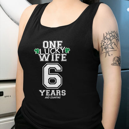 Best Wife Shirt, Wife and Husband Unisex T-Shirt/Hoodie/Sweatshirt HLT00 - Gift for wife T shirt, lucky wife   6 Years Lucky Wife Funny St Patrick's Day Anniversary Her T-Shir