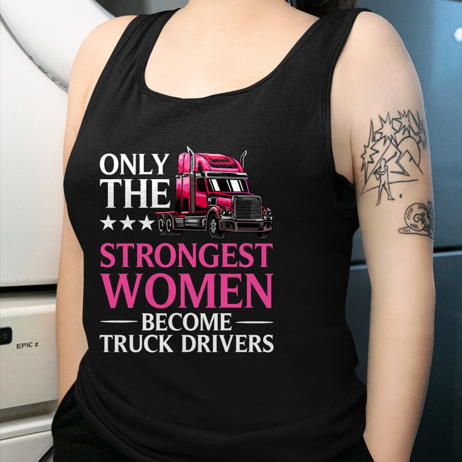 Best Truck Driver Life Shirt, Funny Trucker UnisexT-Shirt/Hoodie/Sweatshirt HLT00 - Funny Female Truck Driver Design for Women Girls Trucking T-Shirt