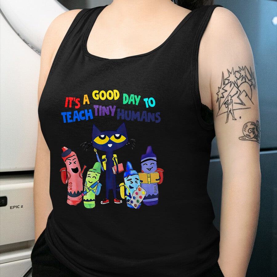 Best Teacher Shirt, Funny Teacher UnisexT-Shirt/Hoodie/Sweatshirt HLT00 - Good Days To Teach Tiny Humans Funny Cat Teacher Lover T-Shirt