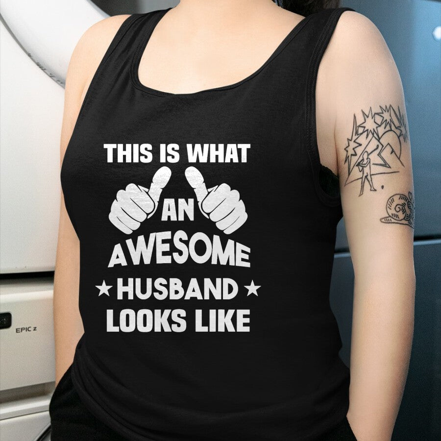 Best Wife Shirt, Wife and Husband Unisex T-Shirt/Hoodie/Sweatshirt HLT00 - This Is What An Awesome Husband Looks Like Gift T-Shirt