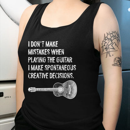 Guitar Lover Shirt, Funny Guitar UnisexT-Shirt/Hoodie/Sweatshirt HLT00 - Guitar Spontaneous Creative Decisions Acoustic Classical T-Shirt