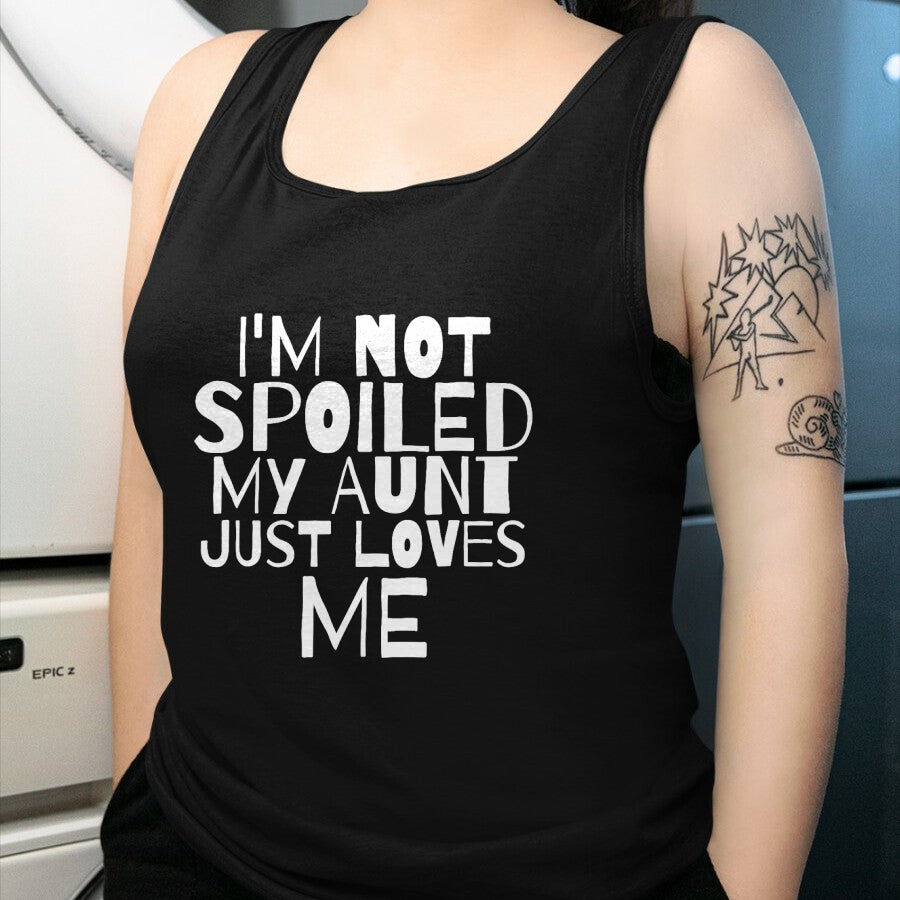 Best Wife Shirt, Wife and Husband Unisex T-Shirt/Hoodie/Sweatshirt HLT00 - Im Not Spoiled My Aunt Just Loves Me Auntie child T Shirt T-Shirt