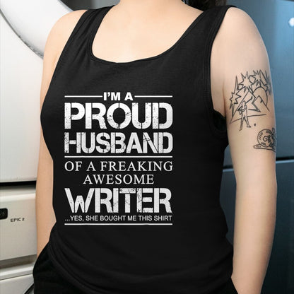Best Wife Shirt, Wife and Husband Unisex T-Shirt/Hoodie/Sweatshirt HLT00 - Mens Proud Husband Of Awesome Writer Tee Gift - Author's Husband T-Shirt