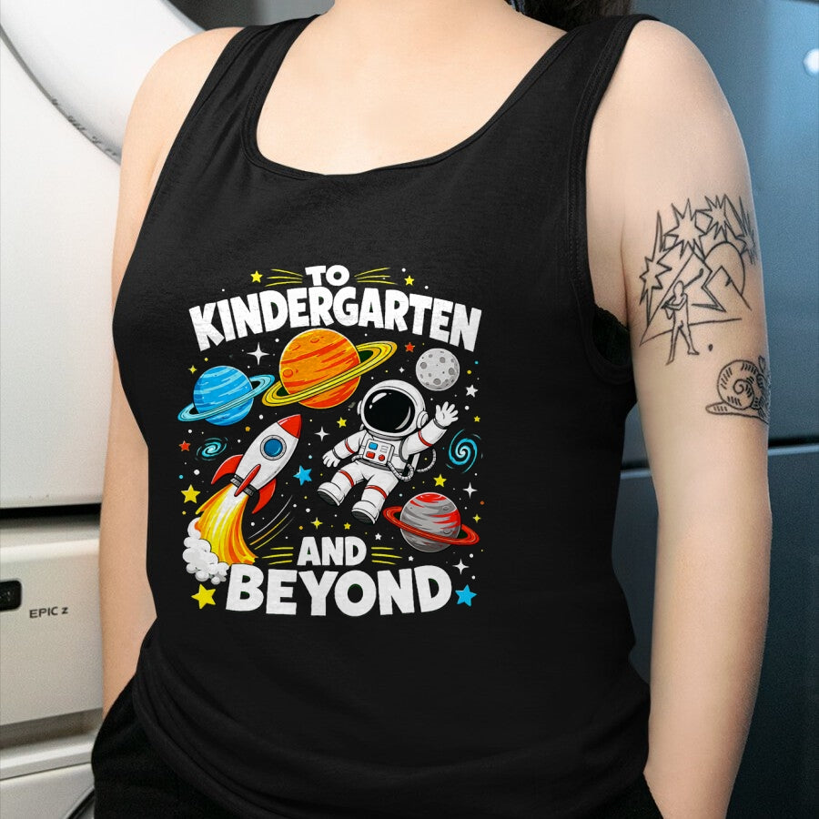 Best Student Shirt, Funny Back To School UnisexT-Shirt/Hoodie/Sweatshirt HLT00 - to Kindergarten and Beyond Astronaut Space Back to School T-Shirt