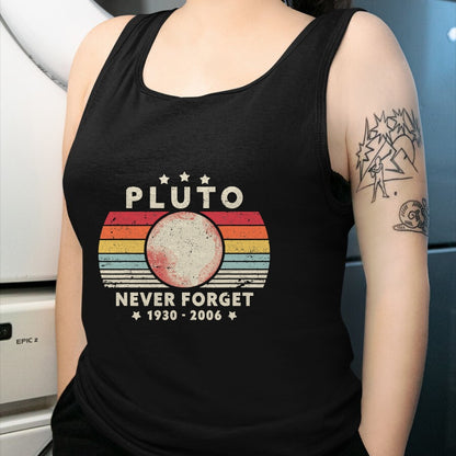 Best Wife Shirt, Wife and Husband Unisex T-Shirt/Hoodie/Sweatshirt HLT00 - Never Forget Pluto Shirt. Retro Style Funny Space Science T-Shirt