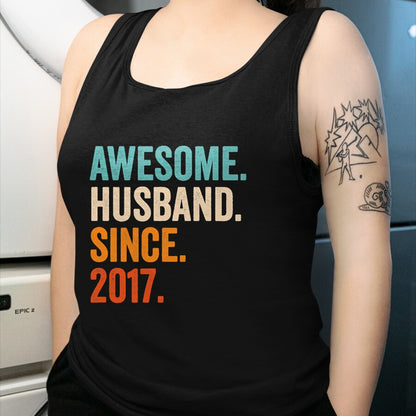 Best Wife Shirt, Wife and Husband Unisex T-Shirt/Hoodie/Sweatshirt HLT00 - Awesome Husband Since 2017 7th wedding anniversary 7 years T-Shirt