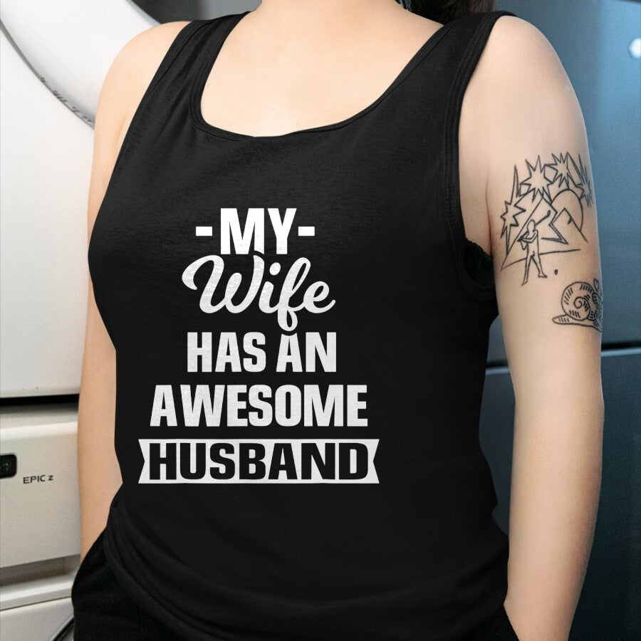 Best Wife Shirt, Wife and Husband Unisex T-Shirt/Hoodie/Sweatshirt HLT00 - Mens My Wife Has An Awesome Husband Funny T-Shirt