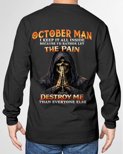 OCTOBER MAN THE PAIN DESTROYS ME - FOR MAN - TLEE10 (SKU2606-116-10)