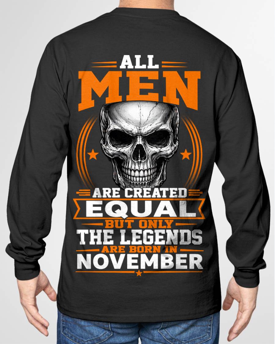 NOVEMBER BORN – NOT JUST MEN, BUT LEGENDS - FOR MAN - TLEE11 (SKU2604-310-11)