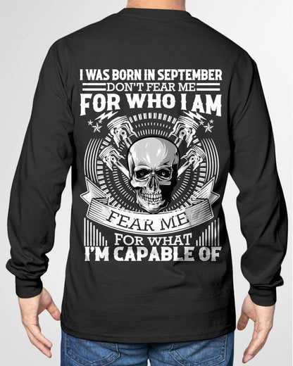 SEPTEMBER – DON’T FEAR ME FOR WHO I AM, FEAR ME FOR WHAT I’M CAPABLE OF - FOR MAN - TLEE09 (SKU2604-199-09)