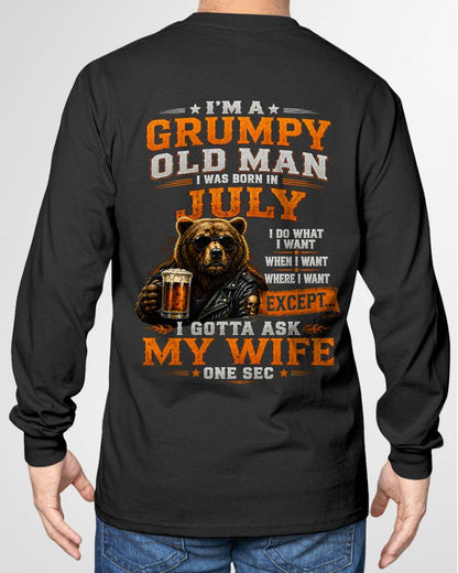 JULY GRUMPY OLD MAN I GOTTA ASK MY WIFE - FOR MAN - TLEE07 (SKU2608-506-07)