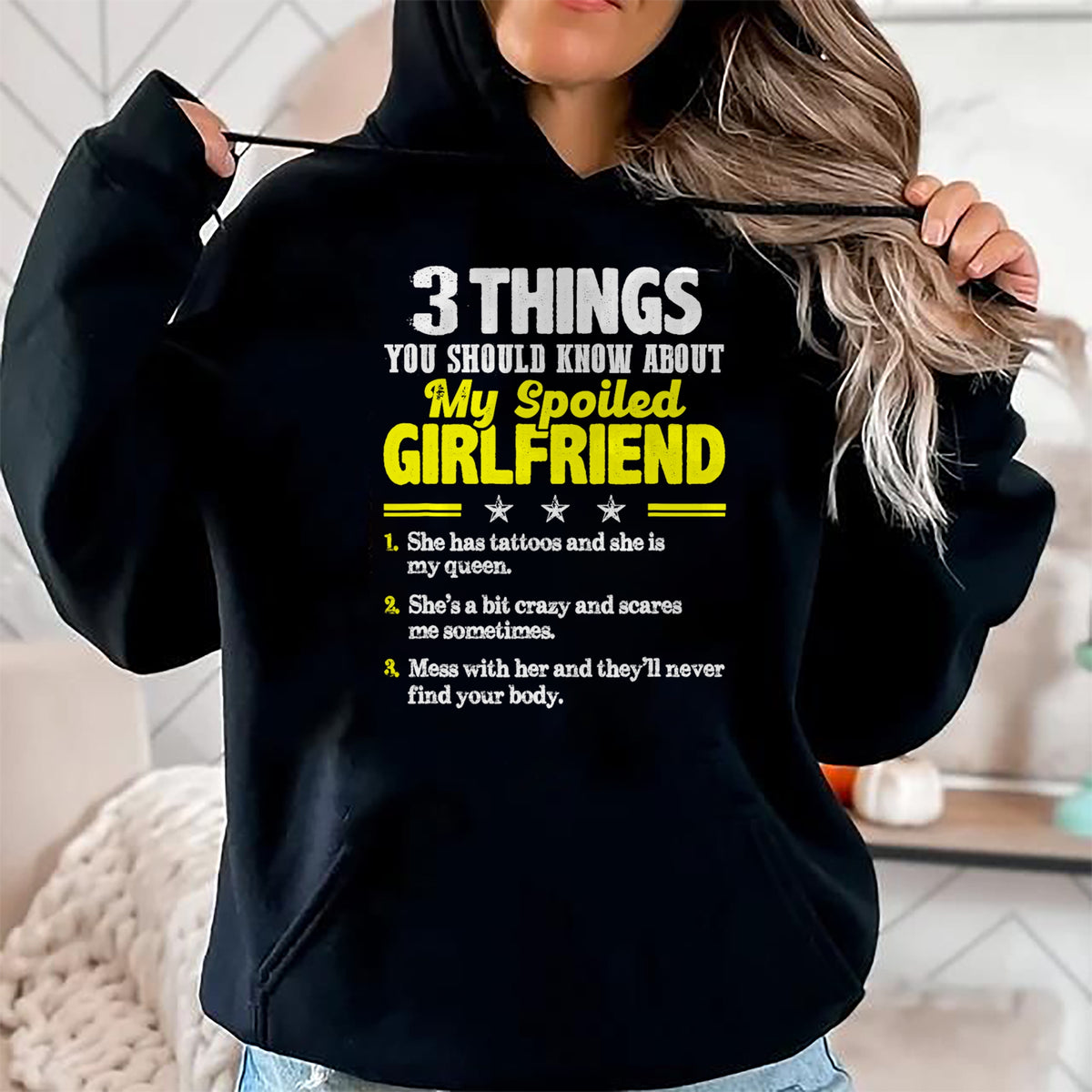 Best Wife Shirt, Wife and Husband Unisex T-Shirt/Hoodie/Sweatshirt HLT00 - 3 Things You Should Know About My Spoiled Girlfriend - Funny T-Shirt