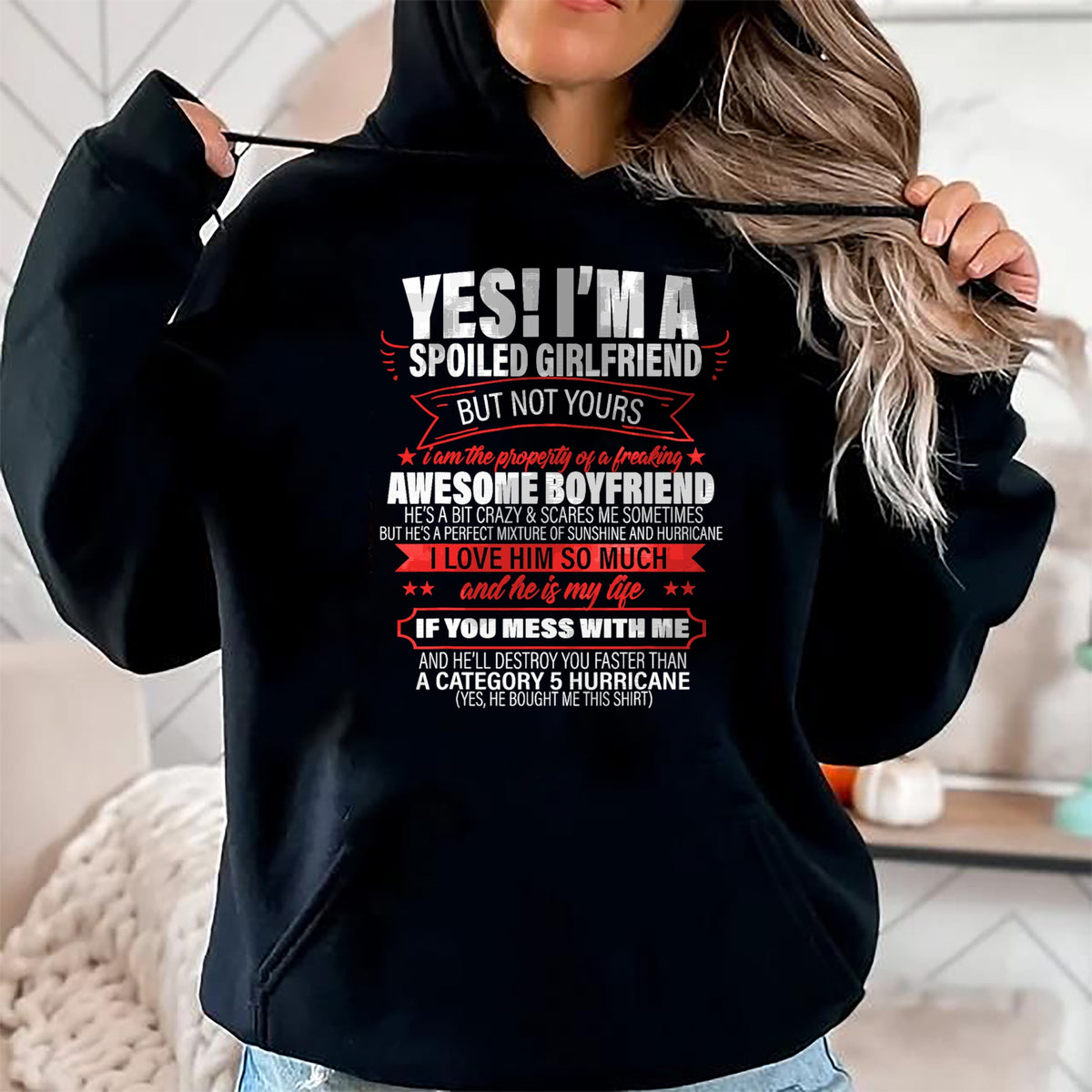 Best Wife Shirt, Wife and Husband Unisex T-Shirt/Hoodie/Sweatshirt HLT00 - Yes ! I'm A Spoiled girlfriend But Not Yours gift for him T-Shirt (1)