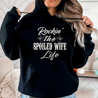 Best Wife Shirt, Wife and Husband Unisex T-Shirt/Hoodie/Sweatshirt HLT00 - Gift for wife T shirt, spoiled wife   Rockin the spoiled wife Life T-Shirt Apparel Clothing Tee