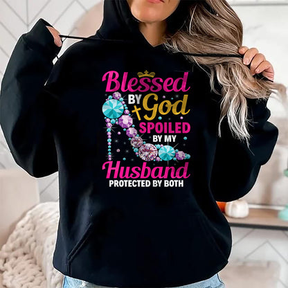 Best Wife Shirt, Wife and Husband Unisex T-Shirt/Hoodie/Sweatshirt HLT00 - Gift for wife T shirt, spoiled wife   Christian Wife Jesus Blessed By God Spoiled By My Husband T-Sh