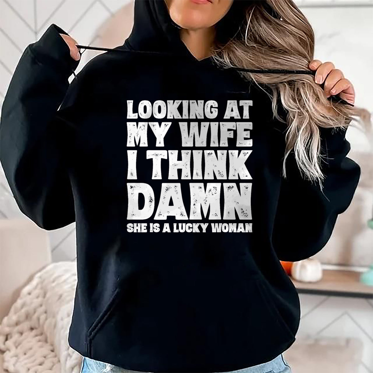 Best Wife Shirt, Wife and Husband Unisex T-Shirt/Hoodie/Sweatshirt HLT00 - Funny Dad Joke Quote for Husband Father from Wife T-Shirt