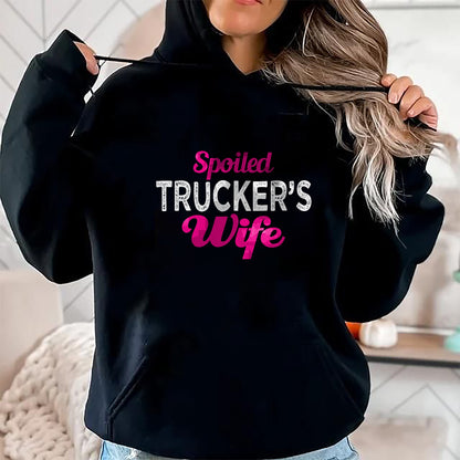 Best Wife Shirt, Wife and Husband Unisex T-Shirt/Hoodie/Sweatshirt HLT00 - Gift for wife T shirt, spoiled wife   Spoiled Trucker's Wife Funny Wedding Anniversary T Shirt (1)