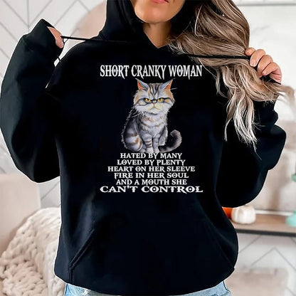 Cat Love Shirt, Funny Cat Lover Gift UnisexT-Shirt/Hoodie/Sweatshirt HLT00 - Cat Short Cranky Woman Hated By Many Loved By Plenty T-Shirt