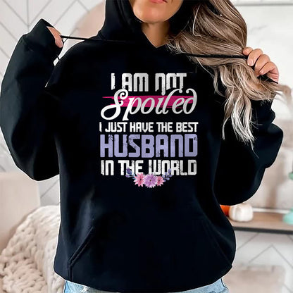 Best Wife Shirt, Wife and Husband Unisex T-Shirt/Hoodie/Sweatshirt HLT00 - Gift for wife T shirt, spoiled wife   Spoiled Wife - Best Husband In The World T-Shirt