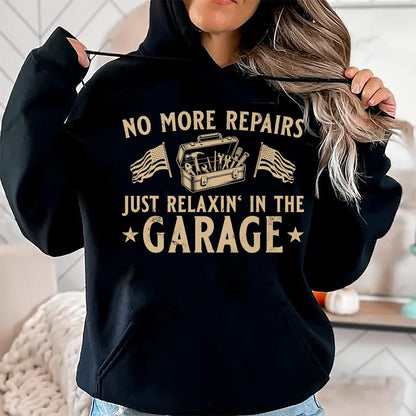 Best Mechanic Life Shirt, Funny Mechanic UnisexT-Shirt/Hoodie/Sweatshirt HLT00 - Mens Mechanic No More Repairs Just Relaxin' Retired T-Shirt