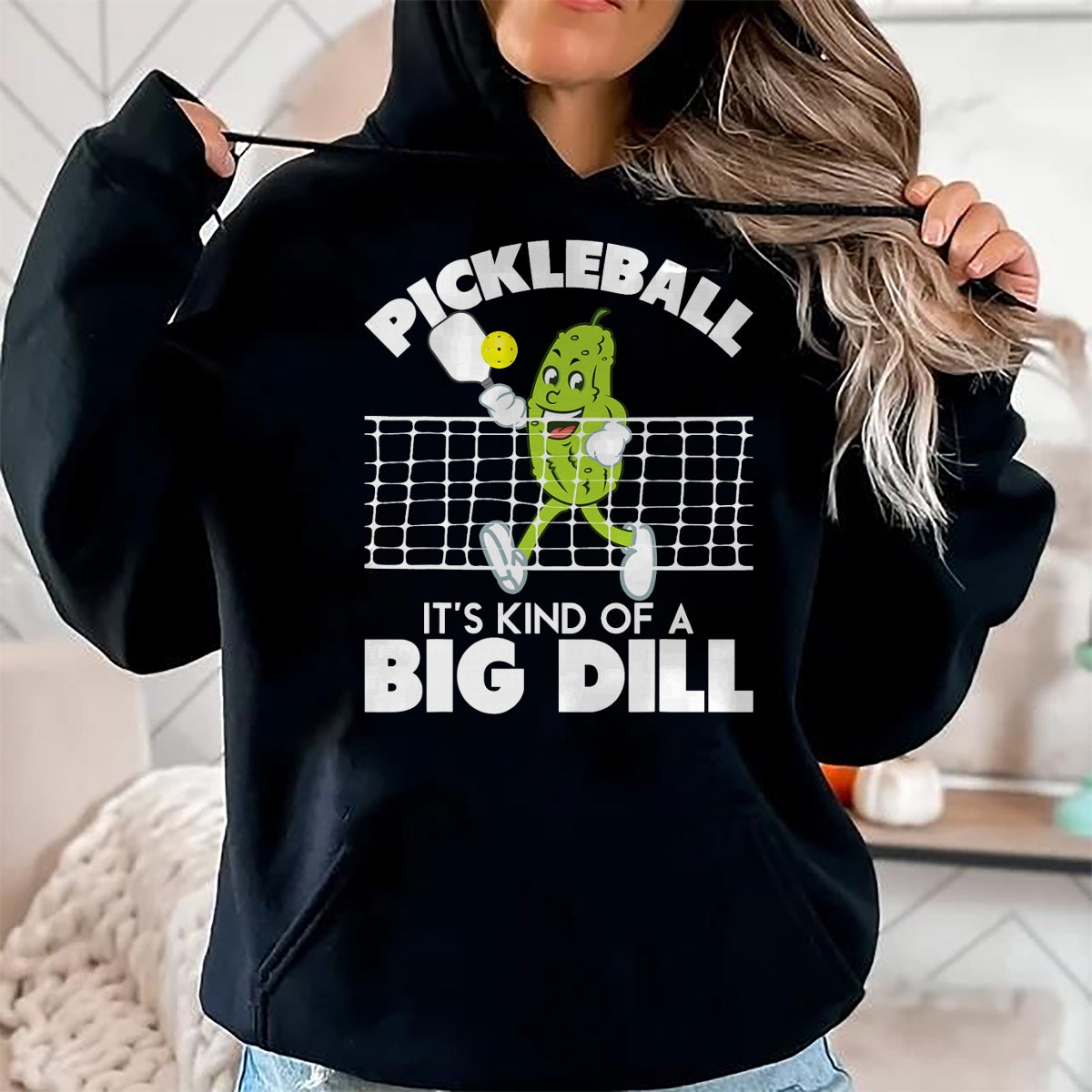 Funny Pickleball Shirt, Pickleball Lover Unisex T-Shirt/Hoodie/Sweatshirt HLT00 - It's Kind of A Big Dill - Funny Pickleball Paddleball T-Shirt