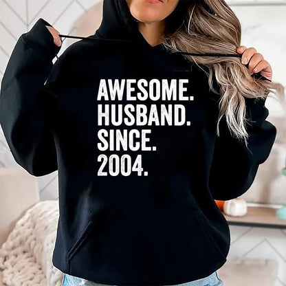 Best Wife Shirt, Wife and Husband Unisex T-Shirt/Hoodie/Sweatshirt HLT00 - Awesome Husband Since 2004 20th wedding anniversary 20 years T-Shirt