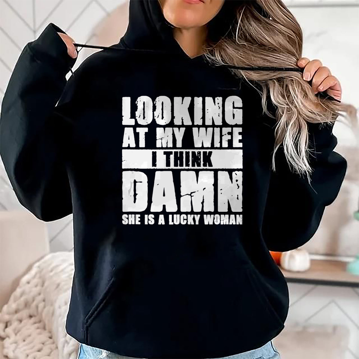 Best Wife Shirt, Wife and Husband Unisex T-Shirt/Hoodie/Sweatshirt HLT00 - Gift for wife T shirt, lucky wife   She is a Lucky Woman - Anniversary Gift - Wife & Husband Tank To