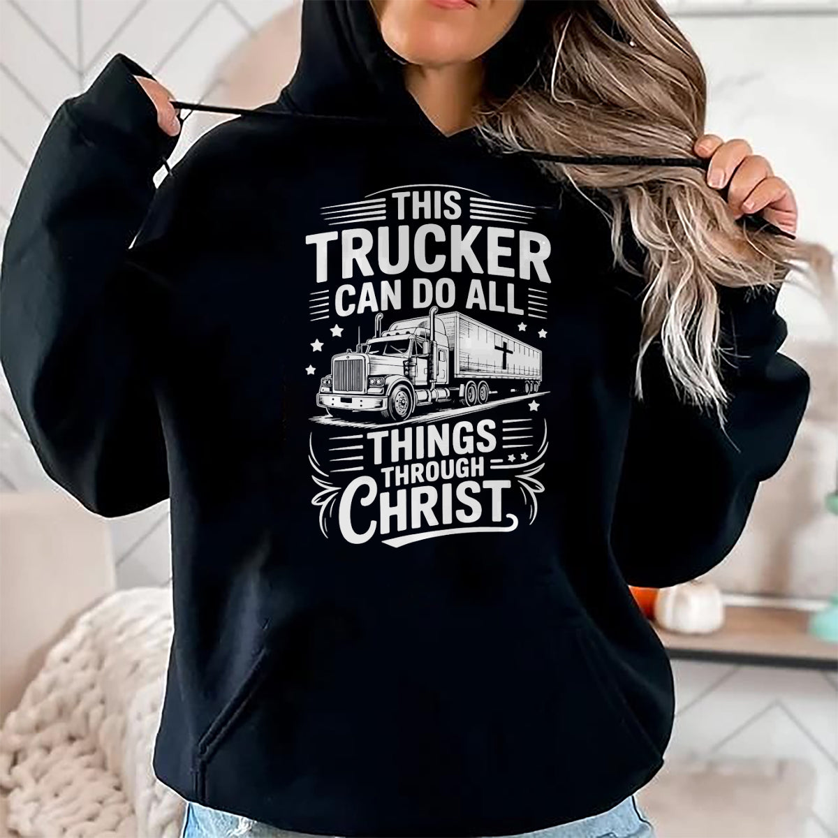 Best Truck Driver Life Shirt, Funny Trucker UnisexT-Shirt/Hoodie/Sweatshirt HLT00 - Trucker Can Do All Things Trucking Jesus Christian Trucker T-Shirt