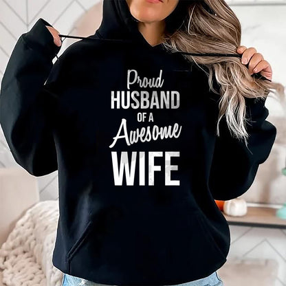 Best Wife Shirt, Wife and Husband Unisex T-Shirt/Hoodie/Sweatshirt HLT00 - Proud Husband Of A Freakin Awesome Wife T-Shirt