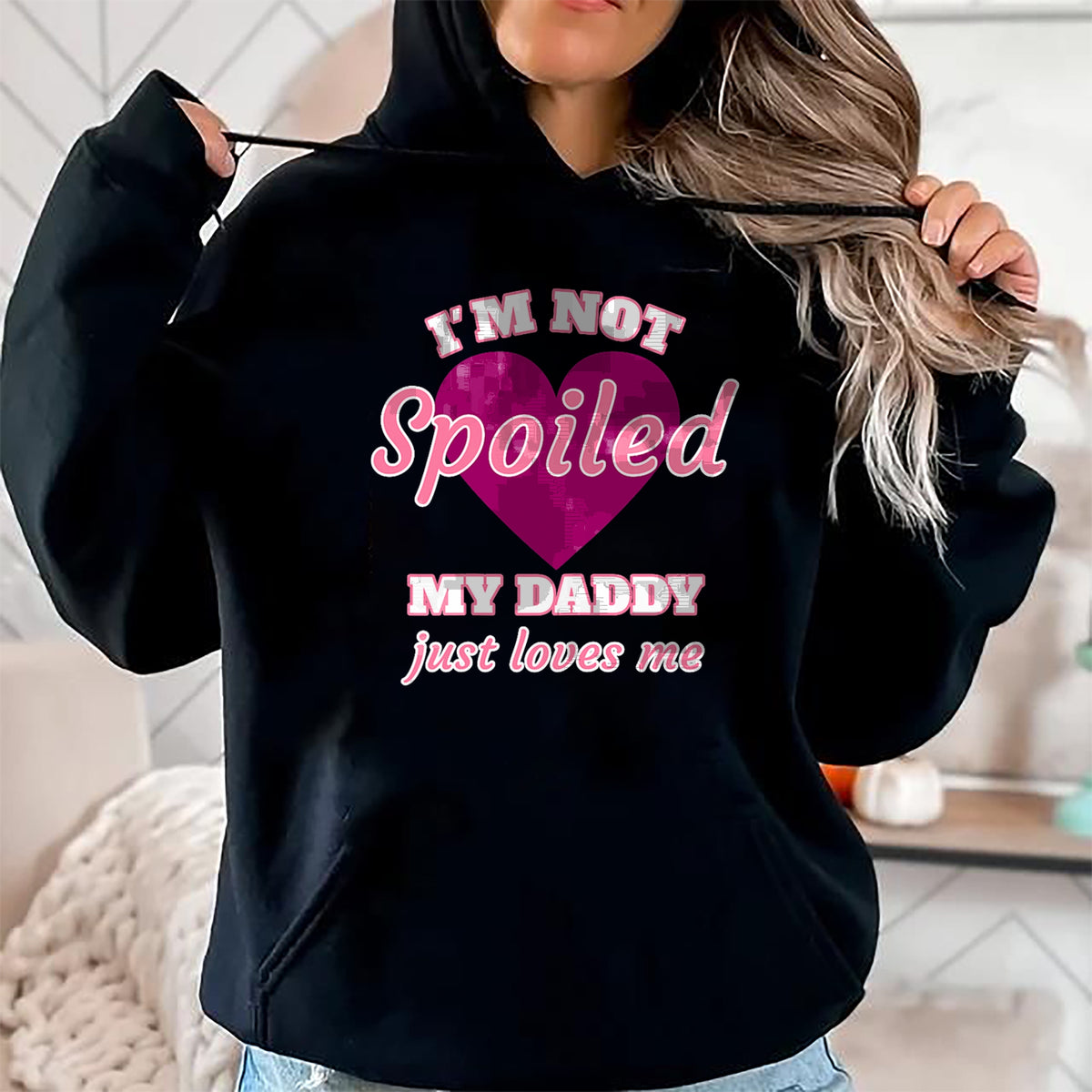 Best Wife Shirt, Wife and Husband Unisex T-Shirt/Hoodie/Sweatshirt HLT00 - Girls I'm Not Spoiled My Daddy Just Loves Me Funny Daughter T-Shirt