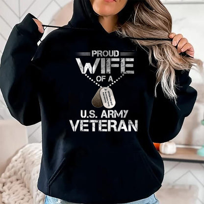 Best Wife Shirt, Wife and Husband Unisex T-Shirt/Hoodie/Sweatshirt HLT00 - Gift for wife T shirt, lucky wife   Proud Wife Of A U.S. Army Veteran, Veterans Day Gift