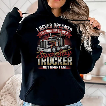 Best Truck Driver Life Shirt, Funny Trucker UnisexT-Shirt/Hoodie/Sweatshirt HLT00 - Semi Truck Driver Trucking T-Shirt (1)
