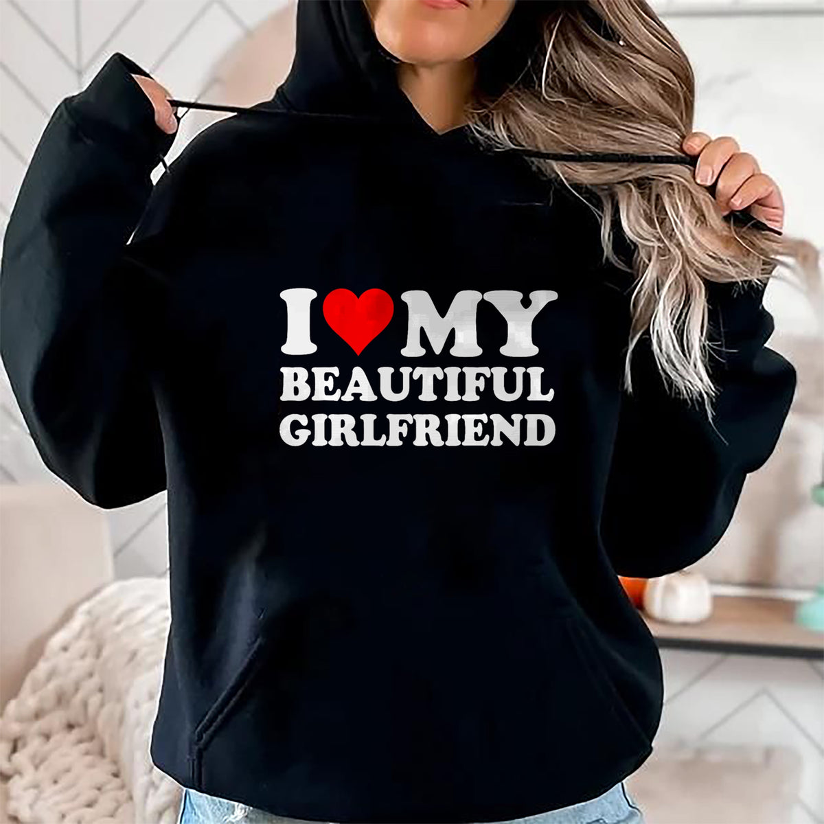 Best Wife Shirt, Wife and Husband Unisex T-Shirt/Hoodie/Sweatshirt HLT00 - I Love My Beautiful Girlfriend Shirt I Love My Girlfriend T-Shirt