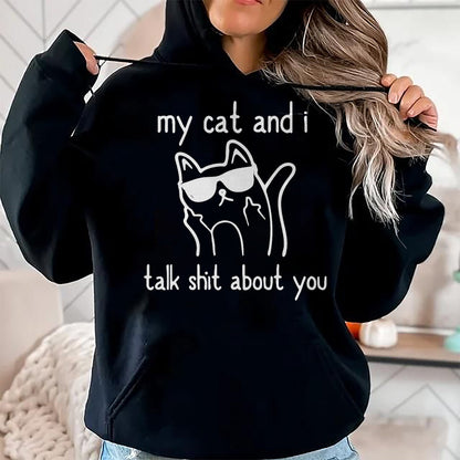 Cat Love Shirt, Funny Cat Lover Gift UnisexT-Shirt/Hoodie/Sweatshirt HLT00 - Cool Sunglasses Cat Lovers My Cats and I Talk Shit About You T-Shirt