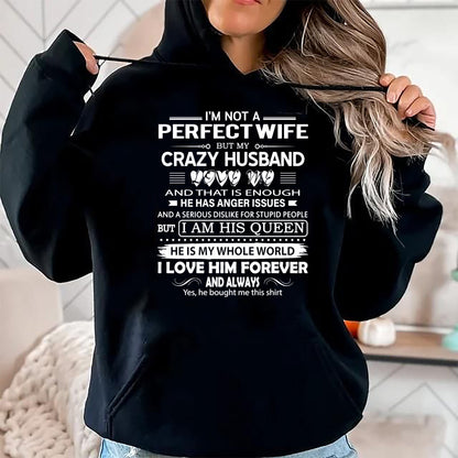 Christian Tee, Christian Faith Unisex T-Shirt/Hoodie/Sweatshirt HLT00 - I_m Not A Perfect Wife But My Crazy Husband Love Me Gifts Pullover Hoodie (1)