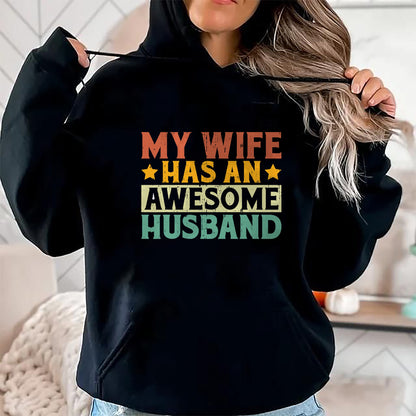 Best Wife Shirt, Wife and Husband Unisex T-Shirt/Hoodie/Sweatshirt HLT00 - My Wife has an awesome Husband T-Shirt (1)