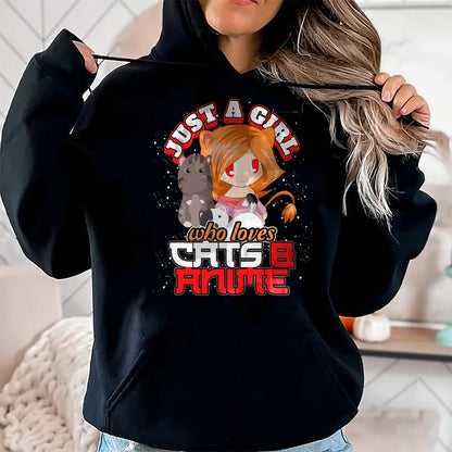 Cat Love Shirt, Funny Cat Lover Gift UnisexT-Shirt/Hoodie/Sweatshirt HLT00 - Pet Owner Gift Cute Cat Just A Girl Who Loves Cats And Anime T-Shirt