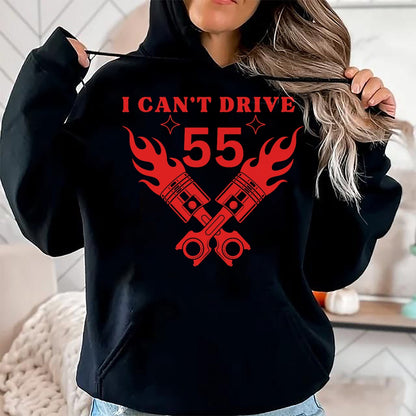 Best Mechanic Life Shirt, Funny Mechanic UnisexT-Shirt/Hoodie/Sweatshirt HLT00 - I Cant Drive 55 Funny Gift Pistons Engine Logo T-Shirt