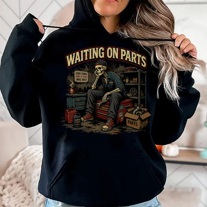 Best Mechanic Life Shirt, Funny Mechanic UnisexT-Shirt/Hoodie/Sweatshirt HLT00 - Waiting On Parts Tee Car Technician Men Auto Repair Mechanic T-Shirt
