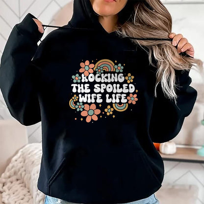 Best Wife Shirt, Wife and Husband Unisex T-Shirt/Hoodie/Sweatshirt HLT00 - Gift for wife T shirt, spoiled wife   Women Rocking The Spoiled Wife Life Flower Groovy T-Shirt (1)