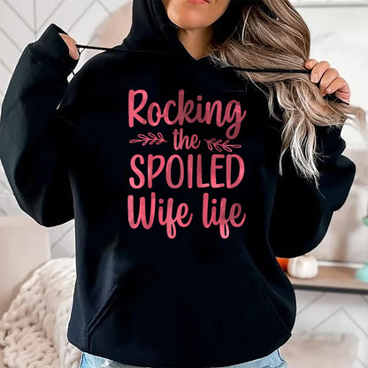 Best Wife Shirt, Wife and Husband Unisex T-Shirt/Hoodie/Sweatshirt HLT00 - Gift for wife T shirt, spoiled wife   Funny Spoiled Wife Art For Women Girls Husband Spoiled Wife Ra (3)