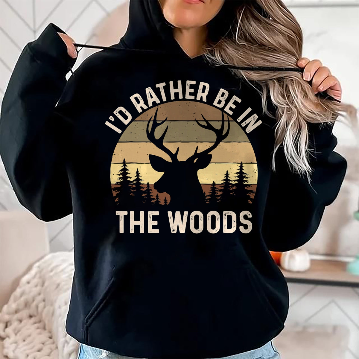 Funny Hunting Shirt, Gift For Hunting Lover Unisex T-Shirt/Hoodie/Sweatshirt HLT00 - I_d Rather Be in The Woods - Retro Vintage Deer Lover Hunter T-Shirt