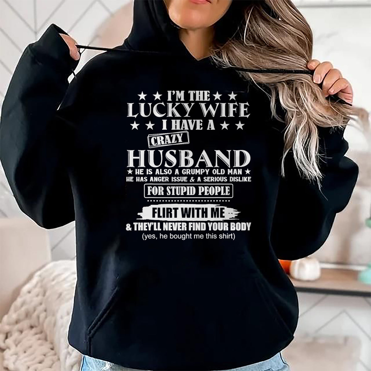 Best Wife Shirt, Wife and Husband Unisex T-Shirt/Hoodie/Sweatshirt HLT00 - Gift for wife T shirt, lucky wife   I'm The Lucky Wife I Have A Crazy Husband T-Shirt (1)